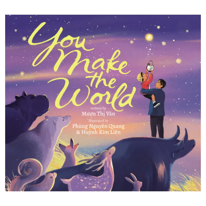 You Make the World