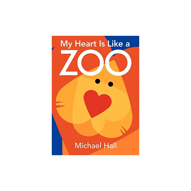 My Heart Is Like A Zoo