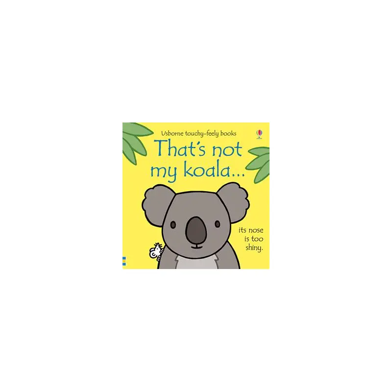 That's Not My Koala