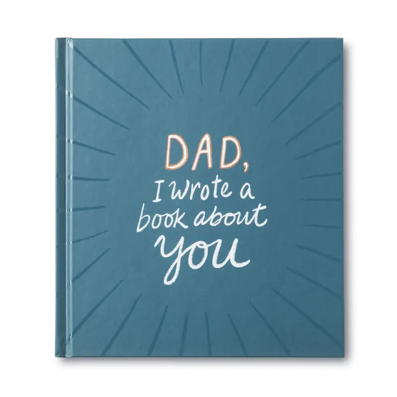 Dad I Wrote a Book About You
