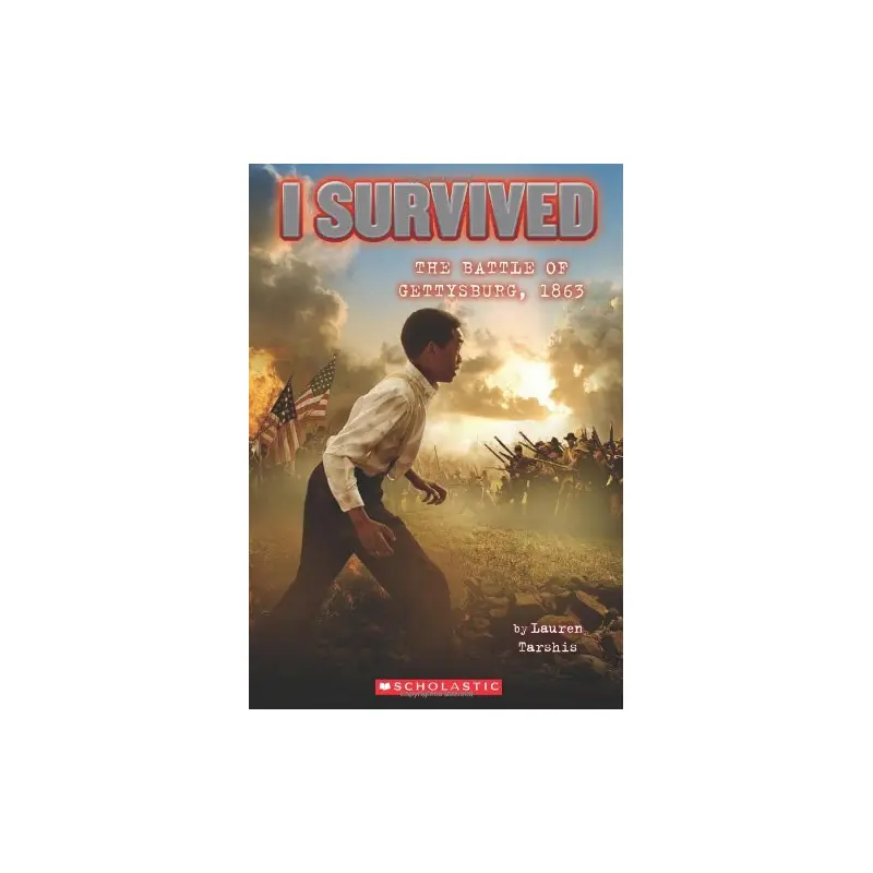 I Survived the Battle of Gettysburg, 1863