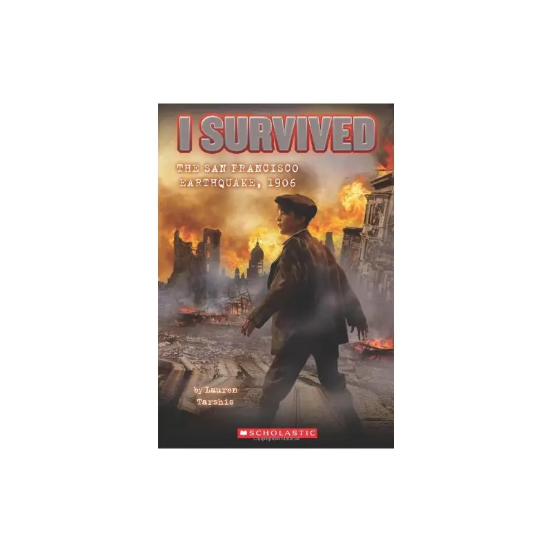 I Survived the San Francisco Earthquake, 1906