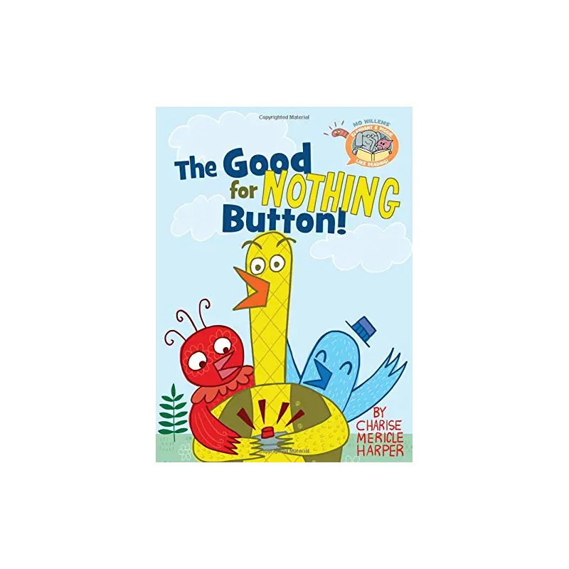 The Good for Nothing Button!