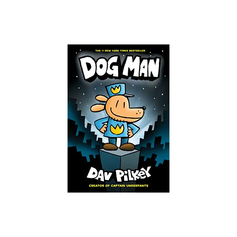 Dog Man (Book 1)