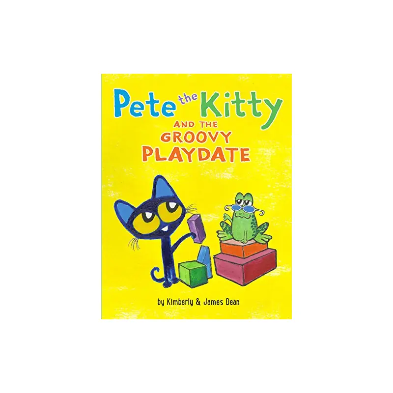 Pete the Kitty and the Groovy Playdate