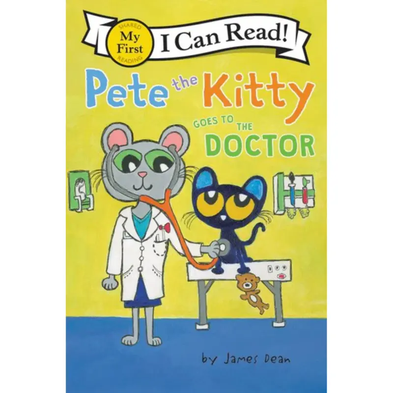 Pete the Kitty Goes To the Doctor
