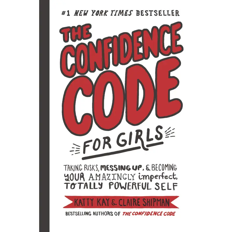 The Confidence Code For Girls