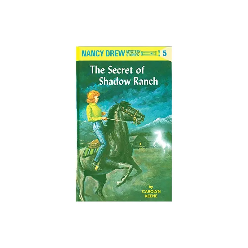 The Secret of Shadow Ranch (Nancy Drew, Book 5)
