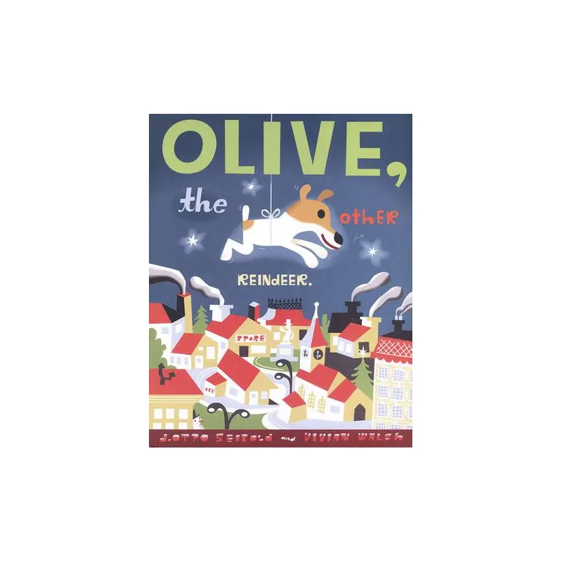 Olive the Other Reindeer