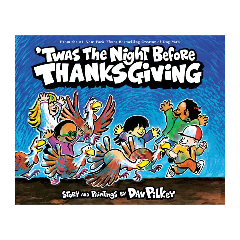 'Twas the Night Before Thanksgiving