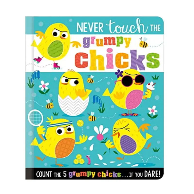Never Touch the Grumpy Chicks