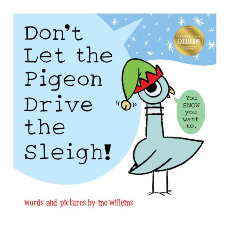 Don't Let the Pigeon Drive the Sleigh!