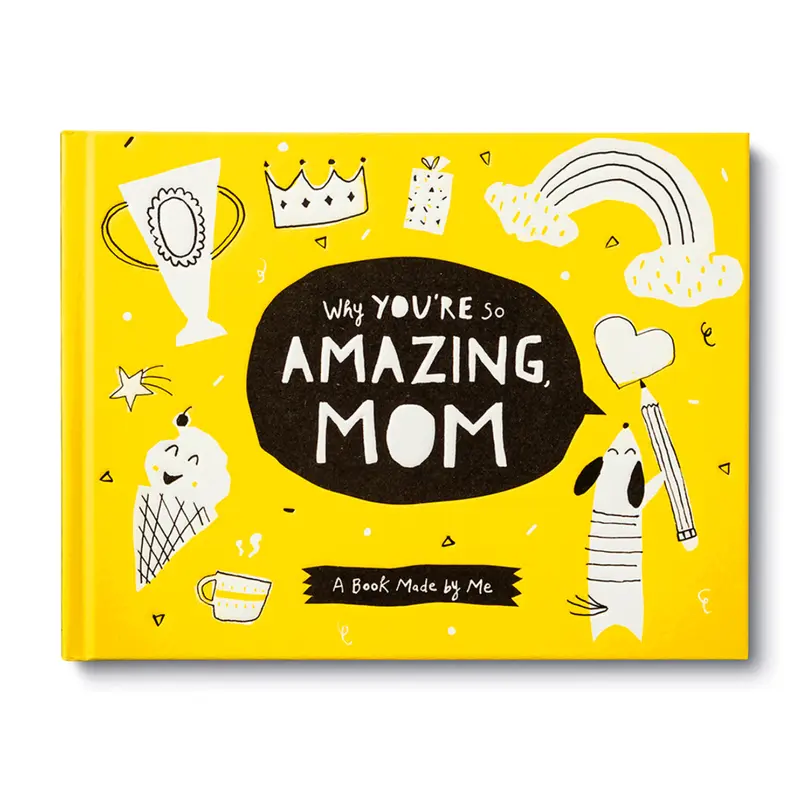 Why You're So Amazing, Mom