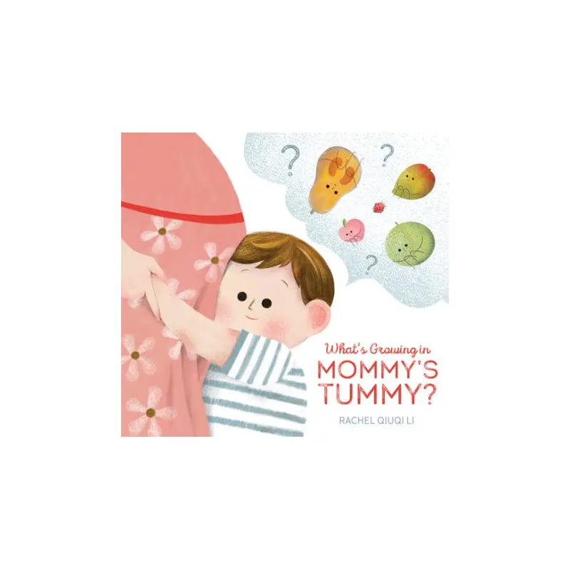 What's Growing in Mommy's Tummy?