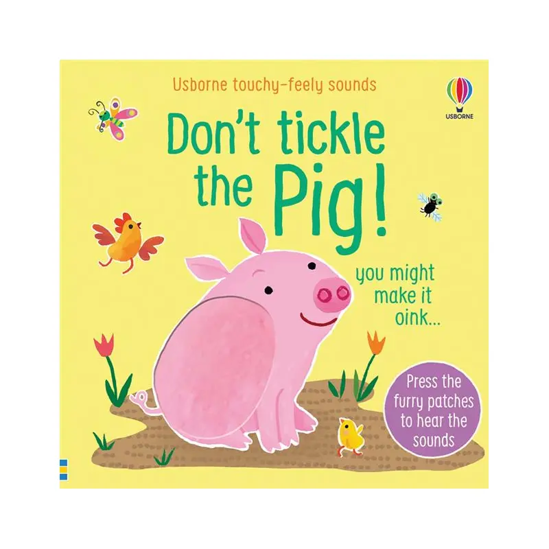 Don't Tickle the Pig!