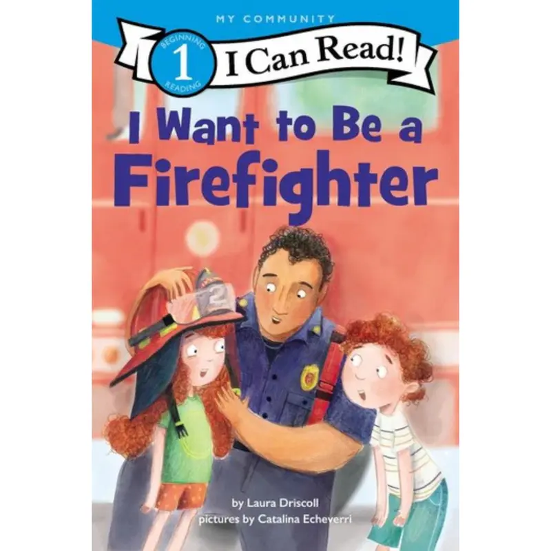 I Want To Be A Firefighter
