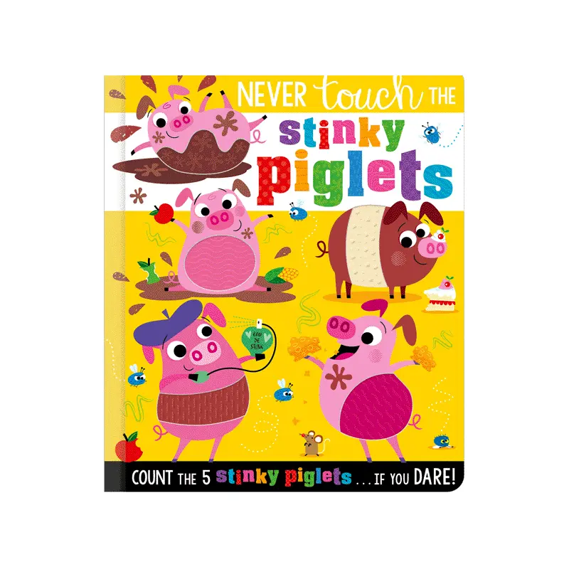 Never Touch The Stinky Piglets
