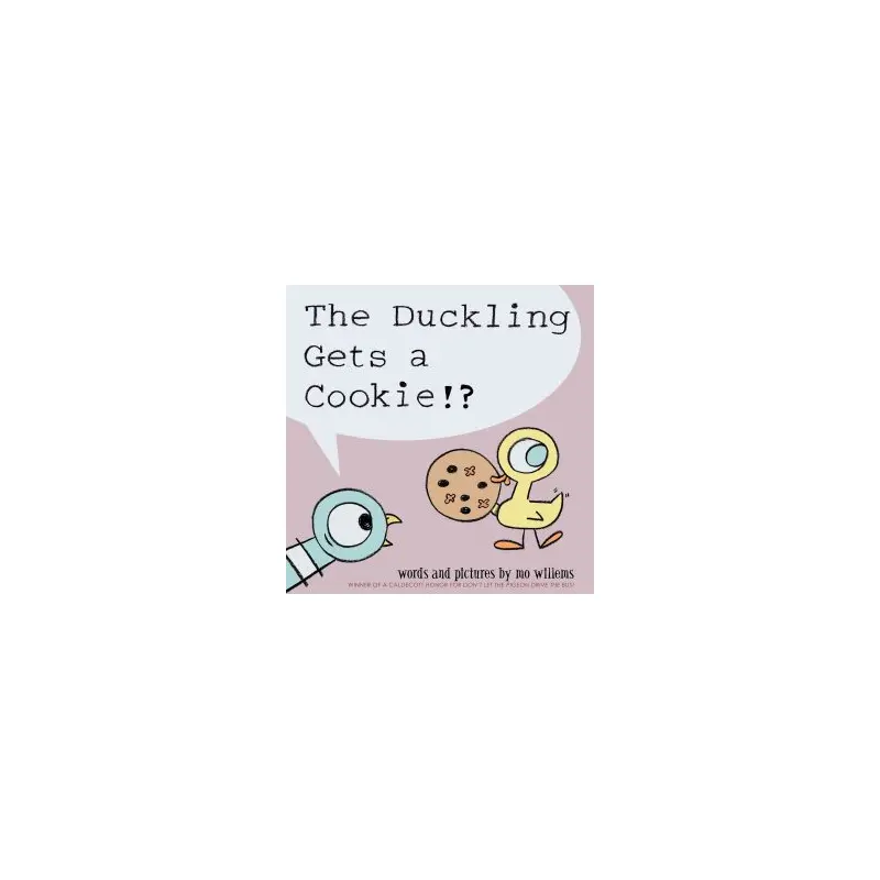 The Duckling Gets a Cookie?!