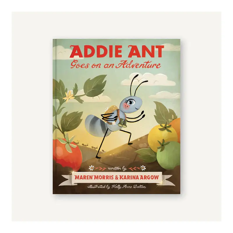 Addie Ant Goes on an Adventure