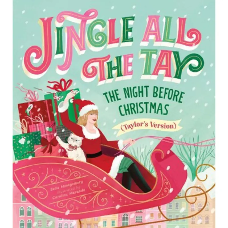 Jingle All the Tay: The Night Before Christmas (Taylor's Version)