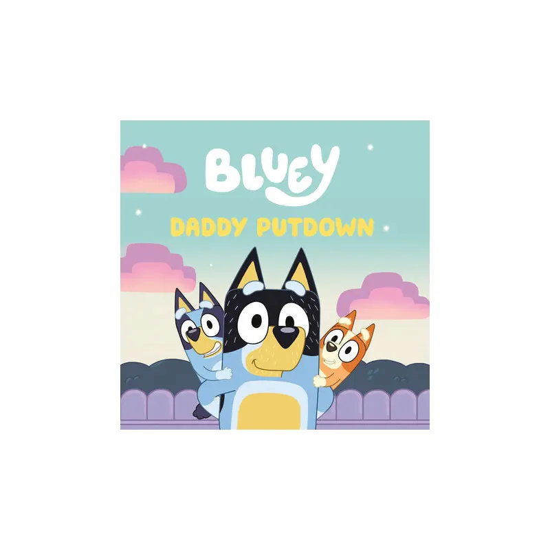 Bluey: Daddy Putdown
