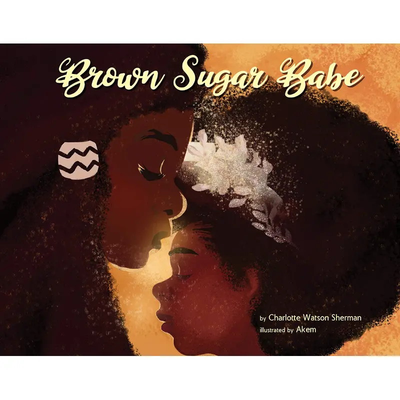 Brown Sugar Babe By Charlotte Watson Sherman