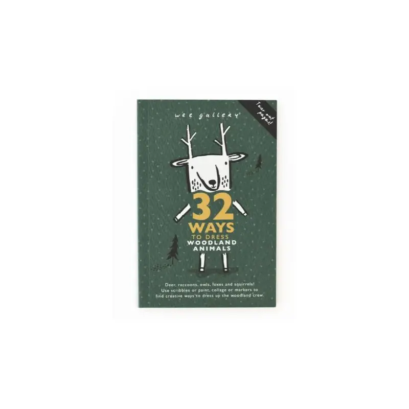 Wee Gallery - 32 Ways to Dress Woodland Animals - Activity Book