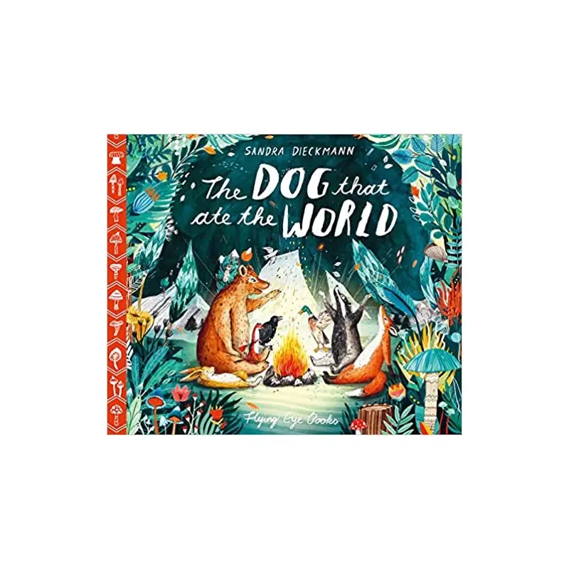 The Dog that ate the World by Sandra Diekmann