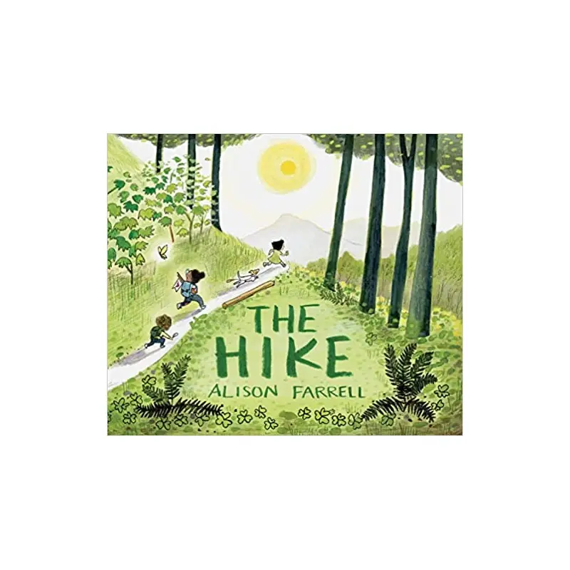 The Hike - by Alison Farrell