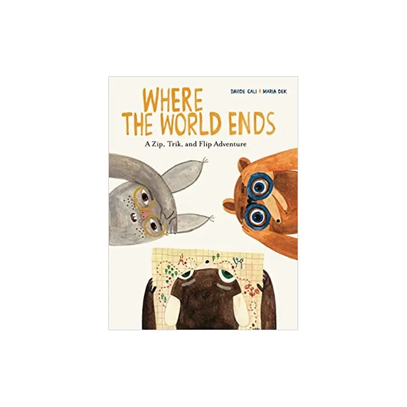 Where The World Ends: A Zip, Trik, and Flip Adventure