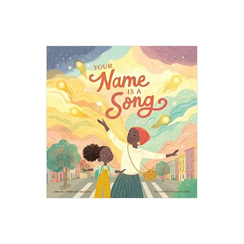 Your Name Is a Song by Jamilah Tompkins-Bigelow