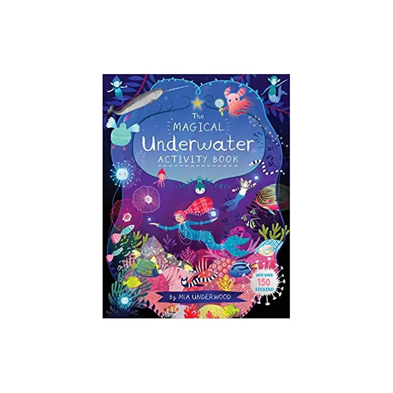 The Magical Underwater Activity Book - Mia Underwood