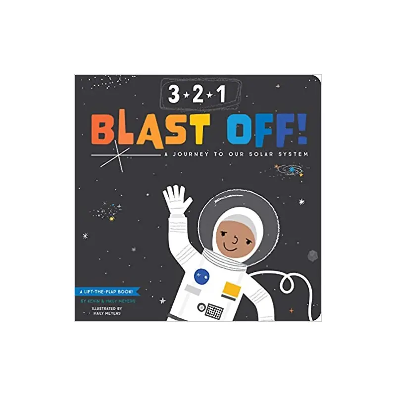 3-2-1 Blast Off; A Journey to Our Solar System; Kevin and Haily Meyers