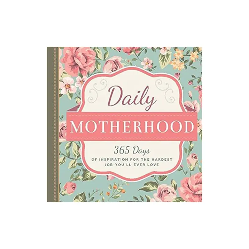 Daily Motherhood 365 Days