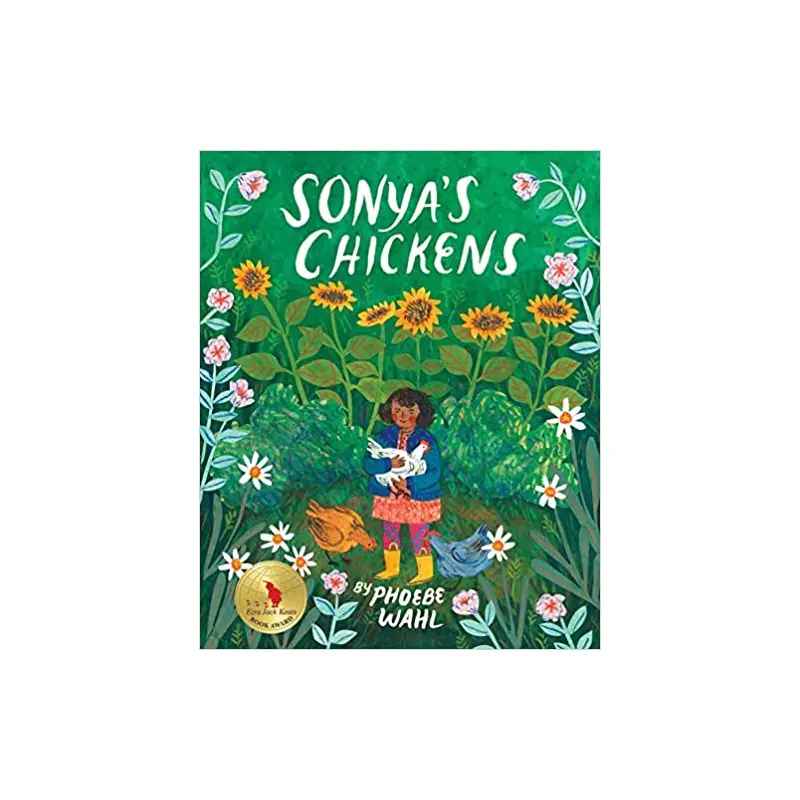 Sonyas Chickens - Phoebe Wahl