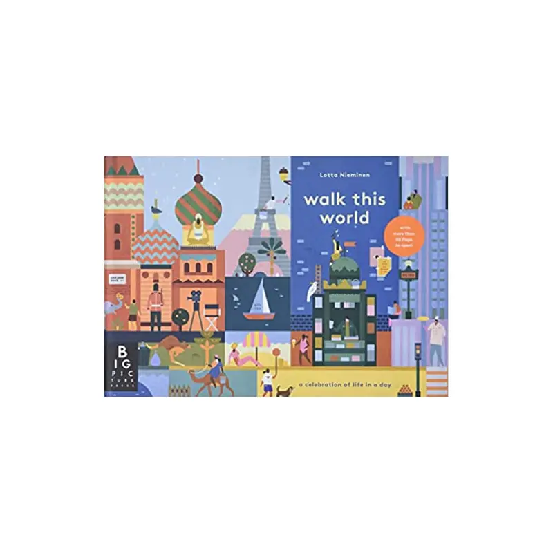 Walk This World - A Celebration of Life in a Day - By Lotta Nieminen