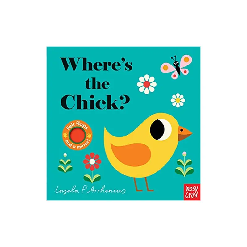 Wheres the Chick - By Ingela P Arrhenius