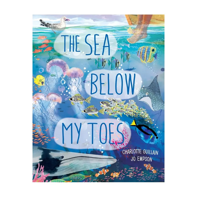 The Sea Below My Toes - Charlotte Guillain & Jo Thompson