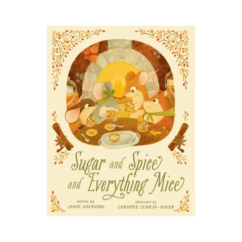 Sugar and Spice and Everything Nice - Annie Silvestro