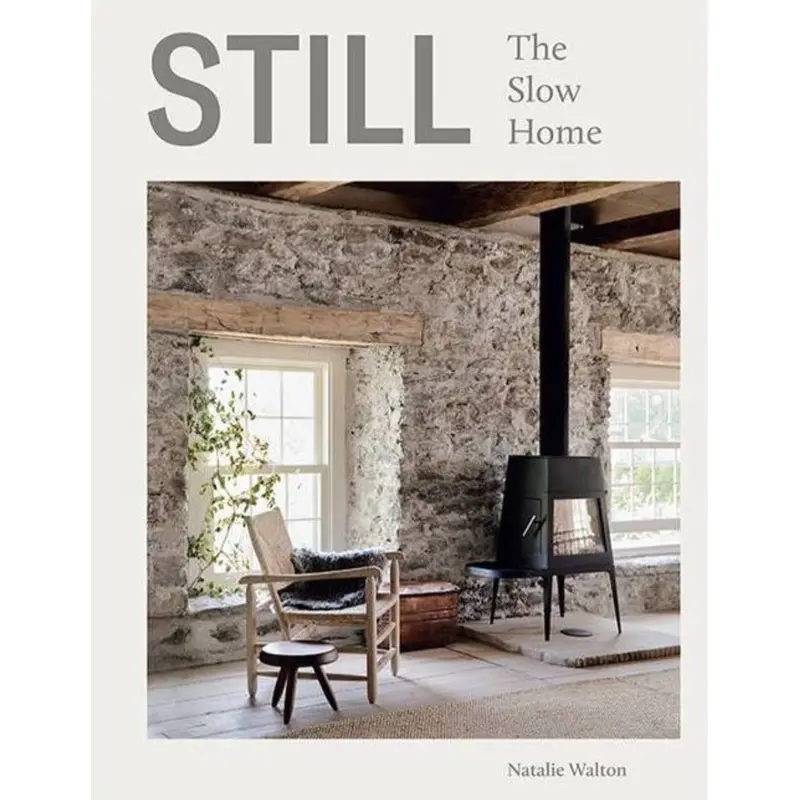 Still- The Slow Home