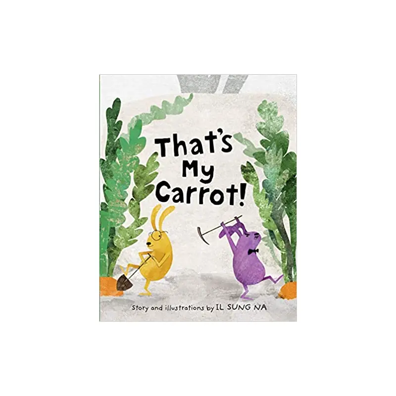 Thats My Carrot - IL Sung NA