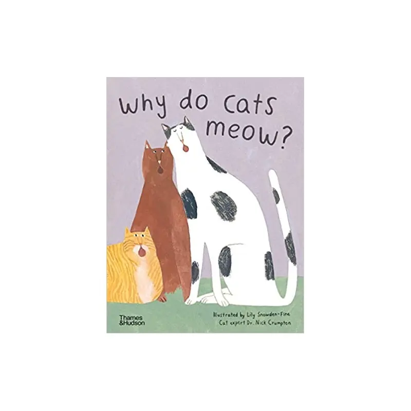 Why Do Cats Meow - Cat Expert Dr.Nick Crumpton