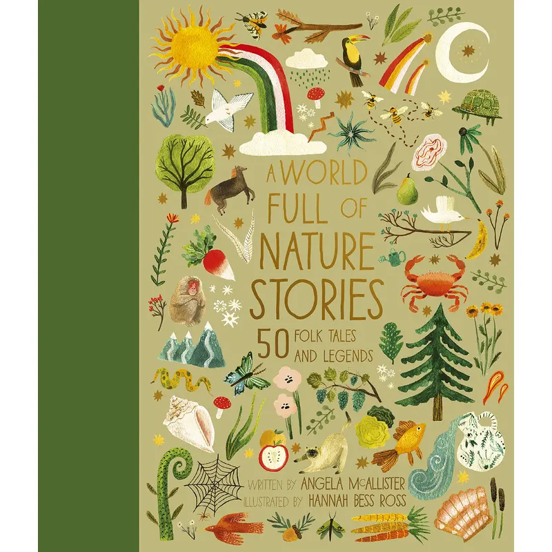 A World Full of Nature Stories - Angela McAllister & Hannah Bess Ross