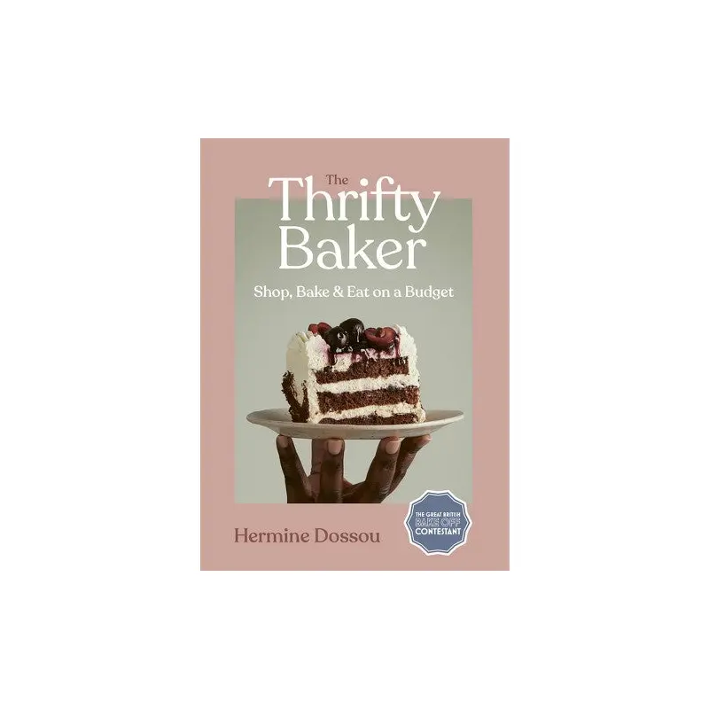 The Thrifty Baker - Shop, Bake & Eat on a Budget - Hermine Dossou