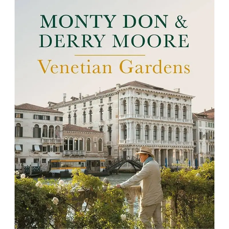 Venetian Gardens - Monty Don