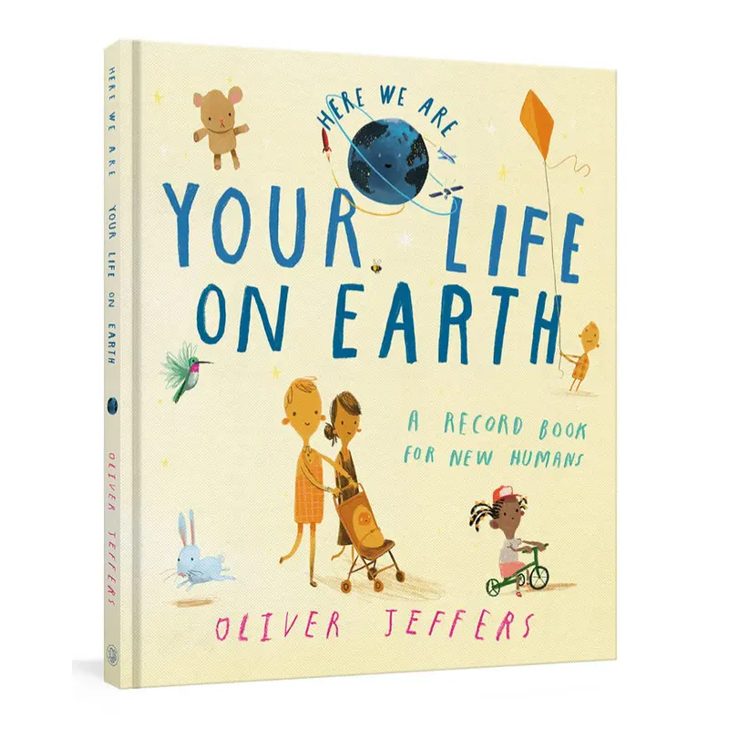 Your Life On Earth - A Record Book For New Humans - Oliver Jeffers