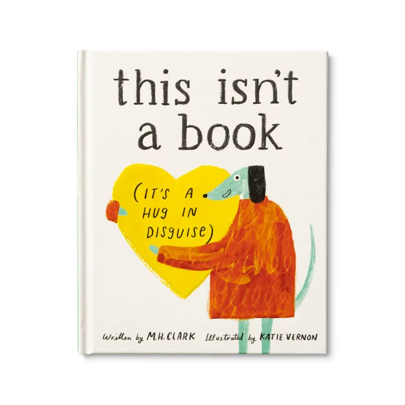This Isn't A Book (It's A Hug In Disguise) - M.H. Clark