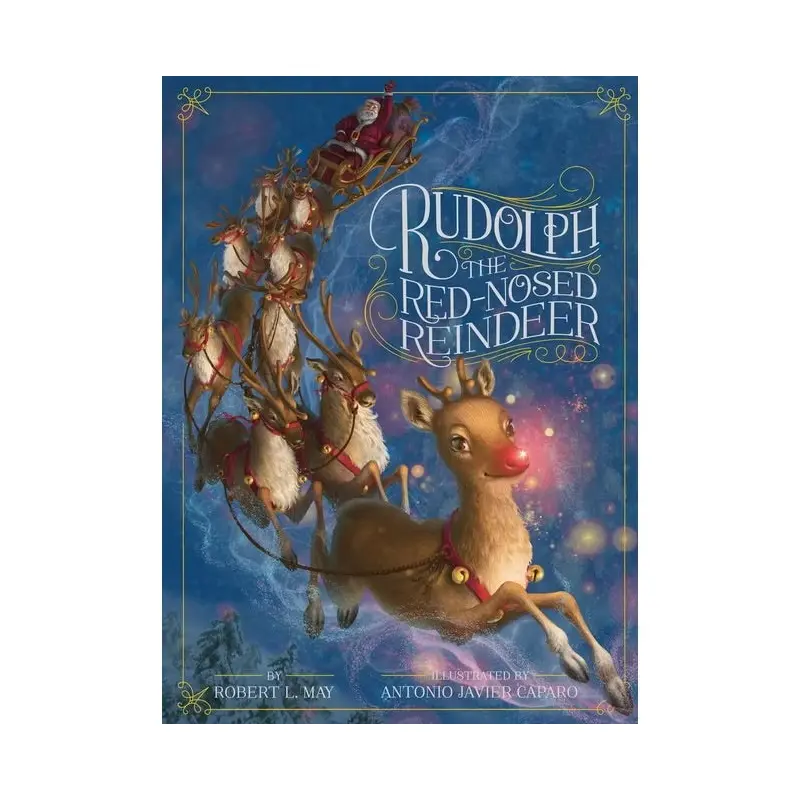 Rudolph The Red Nosed Reindeer - Robert L. May