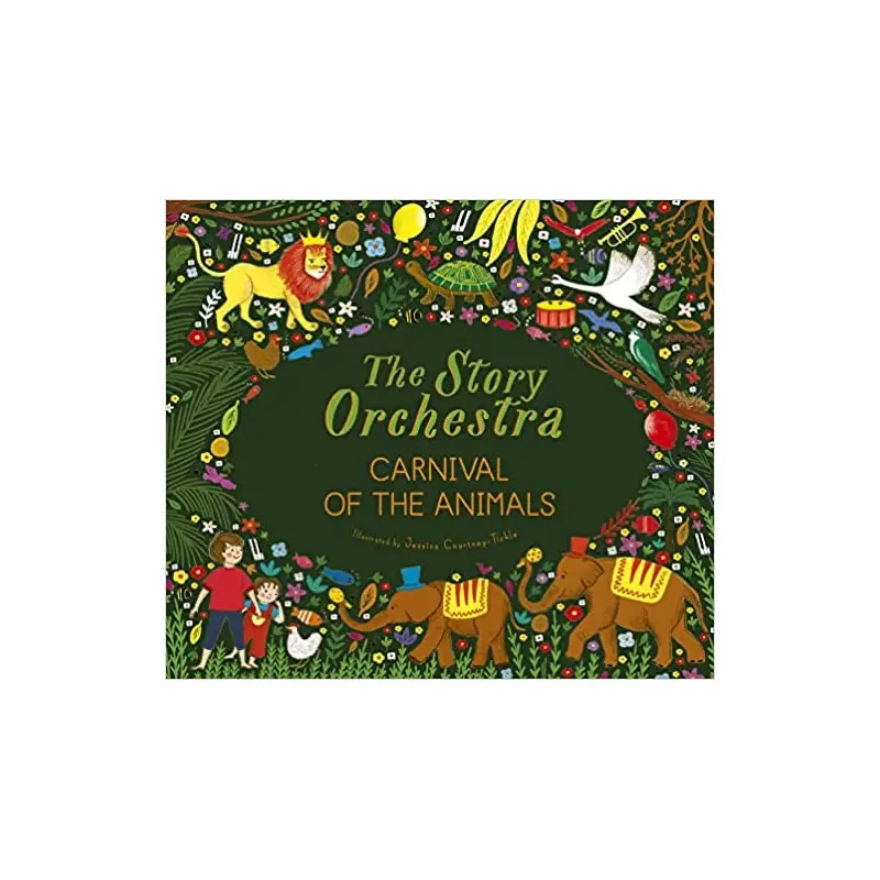 The Story Orchestra - Carnival of the Animals