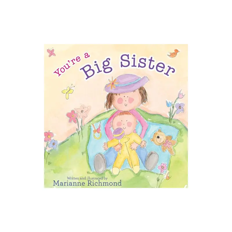 Youre A Big Sister - Marianne Richmond